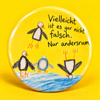 Vielleicht ist es gar nicht falsch. Nur andersrum.