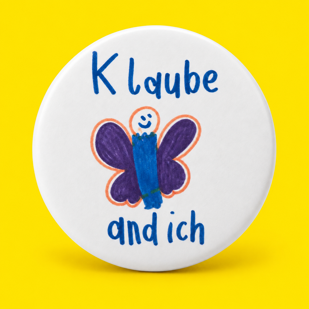 Klaube an dich